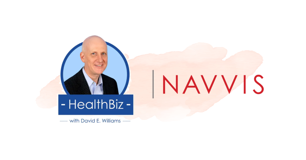 Tufts Medicine and Navvis Discuss Value-Based Care Success on HealthBiz Podcast